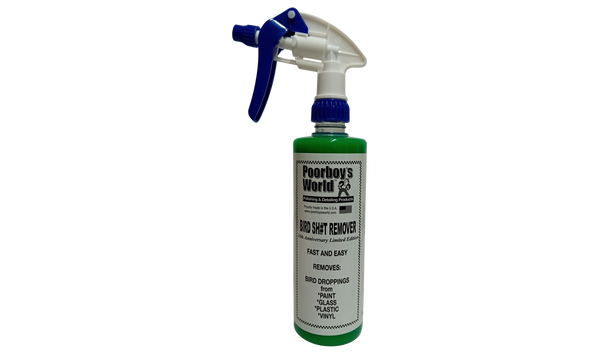 Poorboy's World Bird Sh#t Remover 16oz 473ml